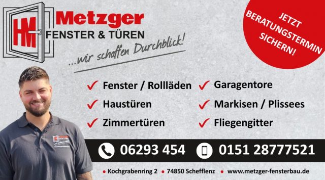 🌟 Metzger Fenster & Türen – Alles für Ihr Zuhause aus einer Hand! 🌟

Sie wollen Ihr Zuhause verschönern, modernisieren oder sicherer machen? Wir von Metzger Fenster & Türen sind Ihr starker Partner für:

✅ Fenster & Rollläden
✅ Haustüren
✅ Garagentore
✅Zimmertüren
✅ Markisen & Plissees
✅ Fliegengitter

Wir beraten Sie individuell und finden die perfekte Lösung für Ihr Zuhause. Jetzt Beratungstermin sichern und Ihr Projekt starten!

📍 Adresse: 74850 Schefflenz, Kochgrabenring 2
📞 Telefon: 06293 454
📱 Mobil: 0151 28777521

#Metzgerfensterundtueren #Metzgerfenster #Fenster #Rollläden #Haustüren #Garagentore #Zimmertüren #Markisen #Plissees #Fliegengitter #Hausbau #Renovierung #Handwerk #MetzgerFensterbau #Beratung #Qualität #Zuhause #Modernisierung