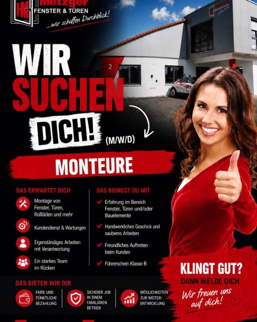 🔧 Zeit für einen Job, der zu dir passt? 

Dann komm zu uns 💪 

Wir suchen Monteure (m/w/d) für Fenster, Türen & Bauelemente – jemanden, der anpackt und seinen Job versteht. 

👉 Abwechslungsreiche Arbeit 
👉 Vernünftige Bezahlung 
👉 Starkes Team 

📞 06293 454 
📧 info@metzger-fensterbau.de 
💬 Oder direkt auf WhatsApp: 015128777521 

Einfach melden – unkompliziert & ohne großen Aufwand. 

#job #jobangebot #stellenangebot #karriere #arbeitenimhandwerk #handwerk #monteur #fensterbau #türenbau #bauelemente #handwerkergesucht #jobsdeutschland #karriereimhandwerk #jobwechsel #neuerjob #arbeiteninderregion #badenwürttemberg #heilbronn #mosbach #neckarodenwald #regionaljobs