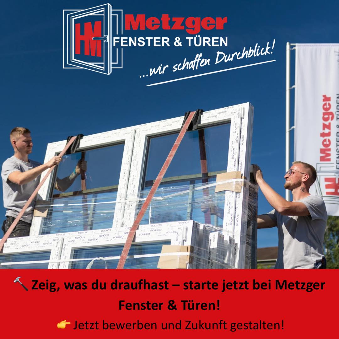 🔧 Monteur (m/w/d) gesucht – Fenster, Türen, Rollläden & Garagentore!

Du bist fit in Fenster, Türen, Rollläden, Garagentoren?
Dann bist du bei Metzger Fenster & Türen genau richtig!

✅ Eigenständig arbeiten & zeigen, was du draufhast
✅ Spannende Projekte selbst übernehmen – im Team zum Erfolg bringen
✅ Herausforderungen meistern & stolz auf deine Arbeit sein
✅ Führerschein Klasse B für Auto & Transporter
✅ Handwerkliches Können sichtbar einsetzen & weiterentwickeln
✅ Abwechslungsreiche Montagearbeiten mit hochwertigen Produkten

📧 Bock drauf? Schick uns deine Bewerbung: info@metzger-fensterbau.de

📍 Standort: Schefflenz + Umgebung
📱 Oder direkt per WhatsApp: 0151 28777521
📞 Oder kurz anrufen: 06293 / 454

💪 Zeig, was du drauf hast – wir freuen uns auf dich!

#metzgerfenster #metzgerfensterundtueren #handwerk #MonteurGesucht #FensterTürenRollläden #Garagentore #TeamMetzger #JetztBewerben